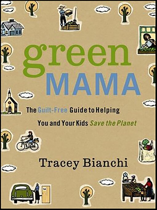 Title details for Green Mama by Tracey Bianchi - Available